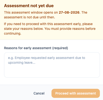 Starting an assessment within its early window.